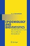 Epidemiology and Biostatistics: An Introduction to Clinical Research