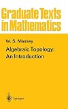 Algebraic Topology: An Introduction