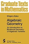 Algebraic Geometry: An Introduction to Birational Geometry of Algebraic Varieties