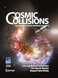 Cosmic Collisions The Hubble Atlas Of Merging Galaxies