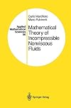 Mathematical Theory of Incompressible Nonviscous Fluids (Applied Mathematical Sciences) (v. 96)