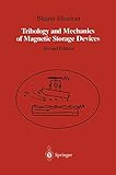 Tribology And Mechanics Of Magnetic Storage Devices