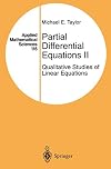 Partial Differential Equations II. Qualitative Studies of Linear Equations
