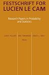 Festschrift for Lucien Le Cam : research papers in probability and statistics