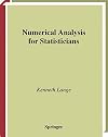 Numerical Analysis for Statisticians (Statistics and Computing)