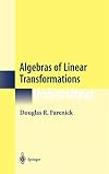 Algebras of Linear Transformations (Universitext)