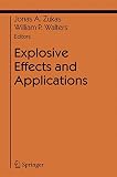 Explosive Effects And Applications Shock Wave And High Pressure Phenomena