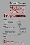 Modula-2 for Pascal Programmers (Springer Books on Professional Computing)