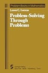 Problem Solving Through Problems