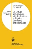 Lie Groups And Algebras With Applications To Physics Geometry And Mechanics