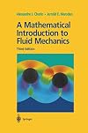 A Mathematical Introduction to Fluid Mechanics