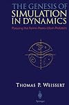The Genesis of Simulation in Dynamics: Pursuing the Fermi-Pasta-Ulam Problem
