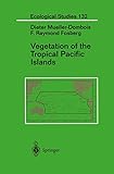 Vegetation Of The Tropical Pacific Islands Ecological Studies