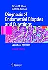 Diagnosis of Endometrial Biopsies and Curettings: A Practical Approach