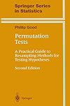 Permutation Tests: A Practical Guide to Resampling Methods for Testing Hypotheses
