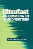 Ultrafast Phenomena In Semiconductors