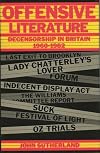 Offensive Literature: Decensorship in Britain, 1960-1982