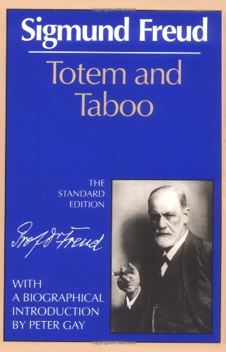 Totem and Taboo (1913) by Sigmund Freud
