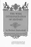 The Whig Interpretation of History