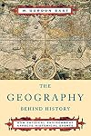 The Geography Behind History