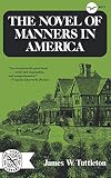 The Novel Of Manners In America