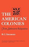 The American Colonies: From Settlement to Independence (Norton Paperback)