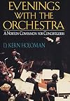 Evenings with the Orchestra: A Norton Companion for Concertgoers