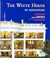The White House in Miniature