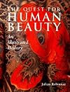 The Quest for Human Beauty: An Illustrated History