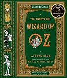 The Annotated Wizard Of Oz Centennial Edition