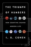 The Triumph of Numbers: How Counting Shaped Modern Life