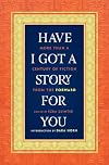 Have I Got a Story for You: More Than a Century of Fiction from the Forward