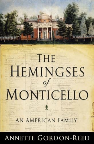 The Hemingses of Monticello: An American Family book cover