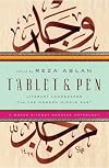 Tablet & Pen: Literary Landscapes from the Modern Middle East (Words Without Borders)