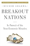Breakout Nations: In Pursuit of the Next Economic Miracles