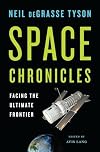 Space Chronicles: Facing the Ultimate Frontier