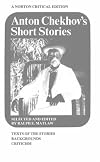 Anton Chekhov's Short Stories [Norton Critical Edition, 1st ed.]