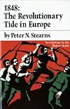 1848: The Revolutionary Tide in Europe