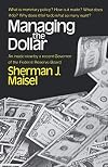 Managing the Dollar
