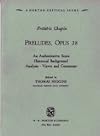Norton Critical Scores : Chopin : Preludes : Opus 28 [score + analysis]