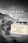 The King and Queen of Malibu: The True Story of the Battle for Paradise