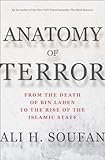 Anatomy Of Terror From The Death Of Bin Laden To The Rise Of The Islamic State