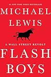 Flash Boys A Wall Street Revolt