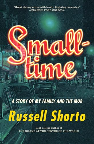 Smalltime: A Story of My Family and the Mob cover