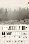 The Accusation: Blood Libel in an American Town
