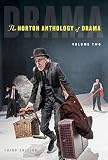 The Norton Anthology Of Drama Third Edition Vol 2