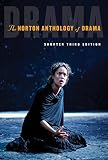The Norton Anthology Of Drama Shorter Third Edition