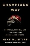 Champions Way: Football, Florida, and the Lost Soul of College Sports