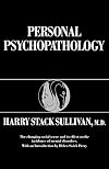 Personal psychopathology; early formulations