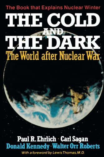 The Cold and the Dark: The World After Nuclear War book cover